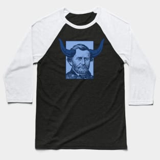 Ulysses S Grant - Not a Tanner Baseball T-Shirt